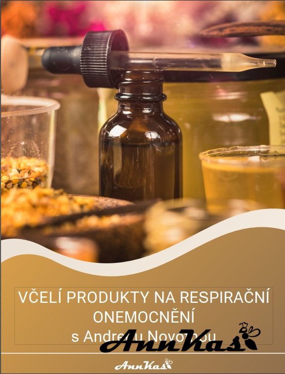 Minikurz Včelí produkty pro respirační onemocnění s Andreou Novotnou ZDARMA